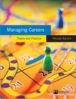 Image for Managing careers: theory and practice