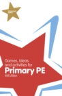 Image for Classroom Gems: Games, Ideas and Activities for Primary PE