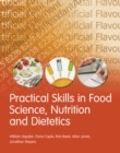Image for Practical skills in food science, nutrition and dietetics