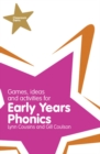 Image for Games, ideas and activities for early years phonics