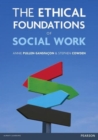 Image for The ethical foundations of social work