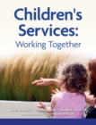 Image for Children&#39;s Services : Working Together