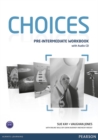 Image for Choices Pre-Intermediate Workbook for pack