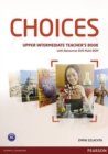 Image for Choices Upper Intermediate Teacher&#39;s Book for pack