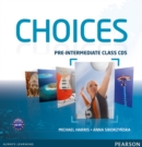 Image for Choices Pre-Intermediate Class CDs 1-6