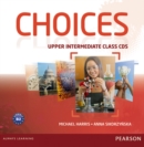 Image for Choices Upper Intermediate Class CDs 1-6