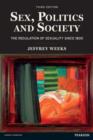 Image for Sex, politics and society: the regulations of sexuality since 1800