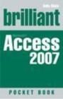 Image for Brilliant Microsoft Access 2007 pocket book