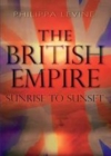 Image for The British Empire: Sunrise to Sunset.