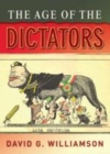 Image for The age of the dictators: a study of the European dictatorships, 1918-53