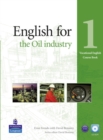 Image for English for the Oil Industry Level 1 Coursebook for Pack