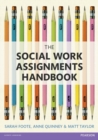 Image for The Social Work Assignments Handbook
