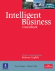 Image for Intelligent Business Upper Intermediate Coursebook for Pack