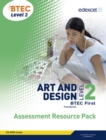 Image for BTEC Level 2 Art and Design Assessment Resource Pack