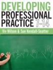 Image for Developing professional practice 7-14