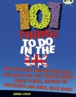 Image for Bug Club Independent Non Fiction Blue B 101 Things to do in the UK