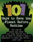 Image for Bug Club Independent Non Fiction Year 4 Grey B 101 Ways to Save the Planet Before Bedtime