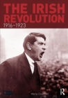 Image for The Irish revolution, 1916-1923
