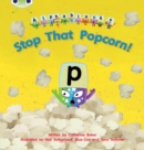 Image for Bug Club Phonics Alphablocks Set 10 Stop That Popcorn!