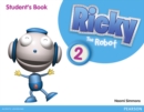 Image for Ricky The Robot 2 Students Book