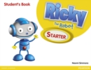 Image for Ricky The Robot Starter Students Book