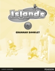 Image for Islands Level 6 Grammar Booklet