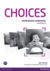 Image for Choices Intermediate Workbook &amp; Audio CD Pack