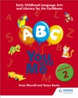 Image for A, B, C, You and Me: Early Childhood Literacy for the Caribbean, Activity Book 2