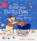 Image for The bear with sticky paws and the new baby