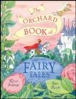 Image for The Orchard Book of Fairy Tales