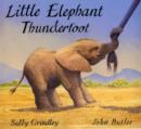 Image for Little Elephant Thunderfoot