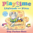 Image for Playtime with Littlebob and Plum