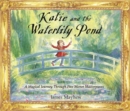 Image for Katie and the waterlily pond  : a magical journey through five Monet masterpieces