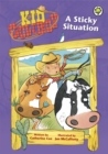 Image for Kid Cowboy: A Sticky Situation
