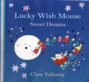Image for Lucky Wish Mouse: Sweet Dreams