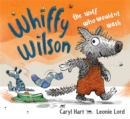 Image for Whiffy Wilson, the wolf who wouldn&#39;t wash