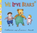 Image for Anholt Family Favourites: We Love Bears