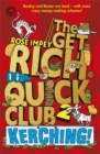 Image for The Get Rich Quick Club: Kerching!