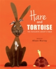 Image for Hare and Tortoise  : the favourite Aesop&#39;s fable