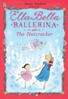 Image for Ella Bella Ballerina and the Nutcracker