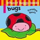Image for Bouncy Buggy Books: Bugs