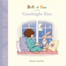 Image for Belle &amp; Boo and the Goodnight Kiss