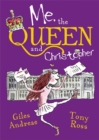 Image for Me, the Queen and Christopher