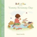 Image for Belle &amp; Boo and the Yummy Scrummy Day