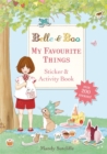 Image for Belle &amp; Boo: My Favourite Things: A Sticker and Activity Book