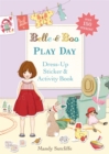 Image for Belle &amp; Boo: Play Day: A Dress-Up Sticker and Activity Book