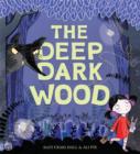 Image for The Deep Dark Wood