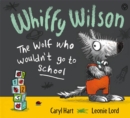 Image for Whiffy Wilson, the wolf who wouldn't go to school