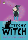 Image for Titchy Witch and the Scary Haircut