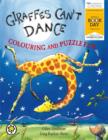 Image for Giraffes Can&#39;t Dance Colouring and Puzzle Fun
